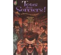 Tous des sorciers ! 11 histoires ensorcelantes