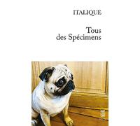 Tous des spécimens