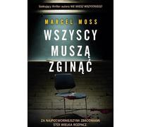 Tous doivent mourir - Moss Marcel (Thriller auf Polnisch)