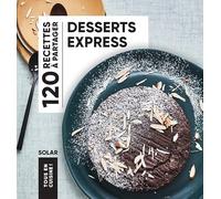 Collectif – Tous en cuisine : Desserts express – 120 recettes à partager – Broché