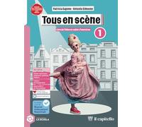 Tous en scene. Livre & Cahier. In linea con le nuova indicazioni nazionali. Per la Scuola media. Con e-book. Con espansione online (Vol. 1)