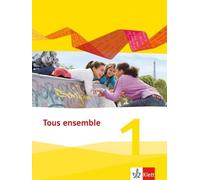 Tous ensemble 1: Schulbuch flexibler Einband 1. Lernjahr (Tous ensemble. (Poche)