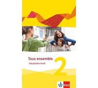 Tous ensemble 2: Vokabellernheft 2. Lernjahr (Tous ensemble. Ausgabe ab (Relié)