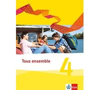 Tous ensemble 4: Schulbuch fester Einband 4. Lernjahr (Tous ensemble. Au (Relié)