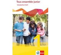 Tous Ensemble Junior 1. Französisch Als 1. Fremdsprache. Vokabellernheft
