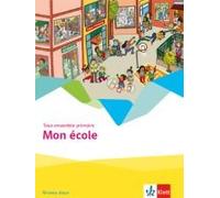 Tous Ensemble Primaire. Mon École - Cahier D'activités Niveau Deux