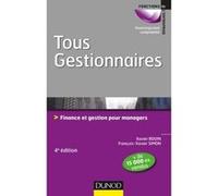 Tous gestionnaires - 4e éd. - Finance et gestion pour managers: Finance et gestion pour managers