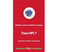 Tous HPI ?: Comprendre et libérer les potentiels