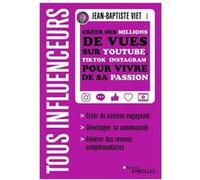 Tous influenceurs Jean-Baptiste Viet (Auteur)