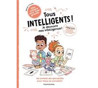 Tous intelligents ! Je découvre mes intelligences