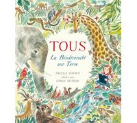 Tous - la biodiversite sur terre La biodiversité sur Terre - Nicola Davies - Des Elephants - cartonné - Document jeunesse dès 6 ans