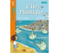 Tous lecteurs ! Théâtre Niveau 3 : L'île plastique – Livre élève – Ed. 2023