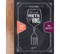Tous les accords mets et vins: Roues des accords