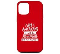 Tous Les Américains doivent être accompagnés d'un Humour Adulte Coque pour iPhone 12/12 Pro