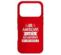 Tous Les Américains doivent être accompagnés d'un Humour Adulte Coque pour iPhone 17 Pro