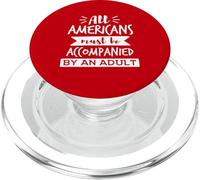 Tous Les Américains doivent être accompagnés d'un Humour Adulte PopSockets PopGrip pour MagSafe