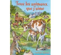 Tous les animaux que j'aime