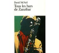 David McNeil – Tous les bars de Zanzibar – Poche