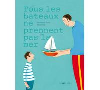 Tous les bateaux ne prennent pas la mer