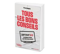 Tous les bons conseils : Parcoursup Les pièges à éviter pour bien vous orienter - Bruno Magliulo - L'etudiant Pratique - broché - Etude
