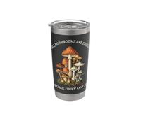 Tous les champignons sont comestibles, certains seulement une fois les amoureux de la nature Gobelet isotherme en acier inoxydable double paroi
