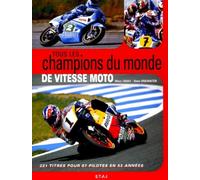 Tous Les Champions Du Monde De Vitesse Moto
