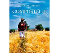 Tous les chemins de Compostelle