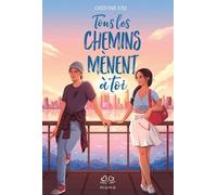 Tous les chemins mènent à toi