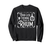 Tous Les Chemins Mènent Au Rhum Alcool Homme Sweatshirt