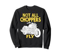 Tous Les Choppers ne Volent Pas Humour Moto Sweatshirt
