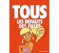 Tous les défauts des filles - La Bible