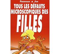 Tous les défauts microscopiques des filles