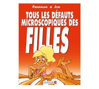 Tous les défauts microscopiques des filles