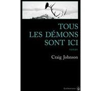 Tous les démons sont ici Craig Johnson (Auteur)