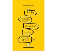 Tous les détours débouchent au bon endroit - Cécile Rénard - Mindset Editions - broché - Roman