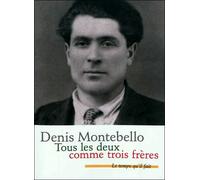 Tous Les Deux Comme Trois Frères
