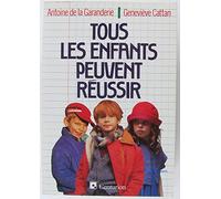 Tous les enfants peuvent réussir