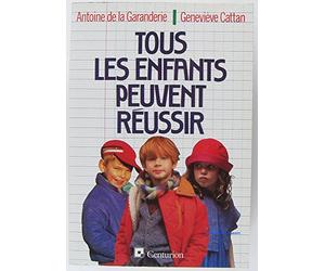 Tous les enfants peuvent réussir