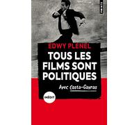Edwy Plenel – Tous les films sont politiques – Avec Costa-Gavras