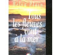 Tous les fleuves vont à la mer