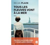 Tous les fleuves vont à la mer - Belva Plain - Archipoche - Poche - Roman