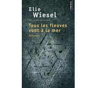 Tous les fleuves vont à la mer , tome 1 (1): Mémoires