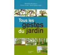 Tous les gestes du jardin