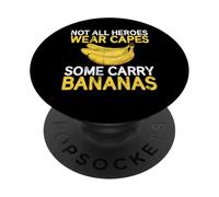 Tous Les héros ne Portent Pas de Capes, Certains Portent des Bananes PopSockets PopGrip Adhésif
