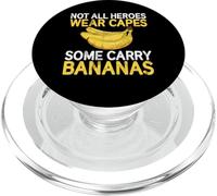 Tous Les héros ne Portent Pas de Capes, Certains Portent des Bananes PopSockets PopGrip pour MagSafe