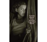 Tous les héros s'appellent Phénix - Nastasia Rugani - Ecole Des Loisirs - broché - Roman adolescent dès 13 ans