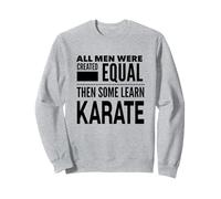 Tous les hommes apprennent le karate arts martiaux Sensei Student Sweatshirt