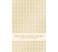Tous les hommes du roi - Robert Penn Warren - Monsieur Toussaint Louverture - broché - Roman