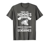 Tous Les Hommes Naissent Egaux Gendarmes T-Shirt, Homme, Asphalte, M