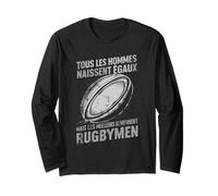 Tous Les Hommes Naissent Égaux Mais Meilleurs Rugbymen Manche Longue